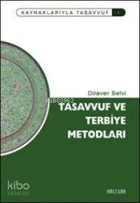 Tasavvuf ve Terbiye Metodları