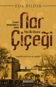 Nar Çiçeği; Yılın İlk Güneşi