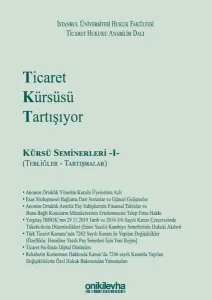 Ticaret Kürsüsü Tartışıyor: Kürsü Seminerleri -I