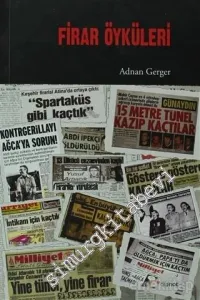 Firar Öyküleri -