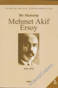 Mehmet Akif Ersoy: Bir Mustarip -        2011