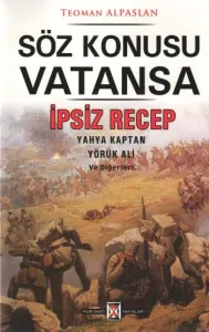 Söz Konusu Vatansa-İpsiz Recep