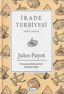 İrade Terbiyesi - Bez Ciltli
