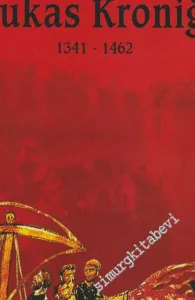 İstanbul'un Fethi: Dukas Kroniği 1341 - 1462 -         2013