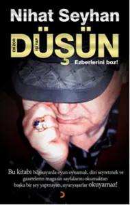 Düşün En Zor İşi Yap