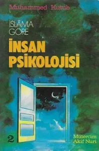 İslama Göre İnsan Psikolojisi 1-2 Cilt Takım Kitap