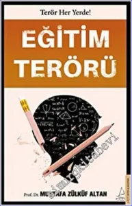 Eğitim Terörü : Terör Her Yerde -