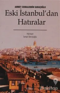 Eski İstanbul'dan Hatıralar