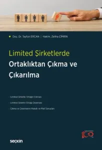 Limited Şirketlerde Ortaklıktan Çıkma ve Çıkarılma