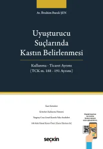 Uyuşturucu Suçlarında Kastın Belirlenmesi