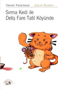 Sırma Kedi İle Deliş Fare Tatil Köyünde