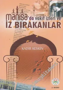 Manisa'da Vakıf İzleri ve İz Bırakanlar -        2014