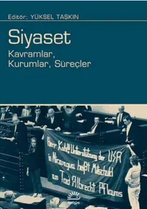 Siyaset; Kavramlar, Kurumlar, Süreçler