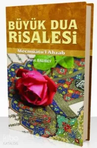 Büyük Dua Risalesi Mecmuatul Ahzab (Ciltli)