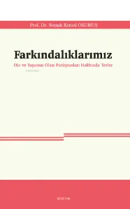 Farkındalıklarımız;Din ve Yaşamın Olası Pozisyonları Hakkında Tezler