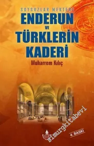Soysuzlar Mektebi Enderun ve Türklerin Kaderi -        2016