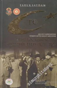 Saruhan / Manisa Milletvekilleri (1877 - 2011): Meclis-i Mebusandan Türkiye Büyük Millet Meclisine CİLTLİ -        2013