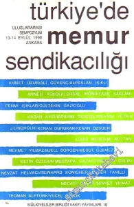 Türkiye'de Memur Sendikacılığı: Uluslararası Sempozyum ( 13 - 14 Eylül 1990 Ankara ) -