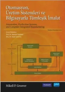 Otomasyon Üretim Sistemleri ve Bilgisayarla Tümleşik İmalat