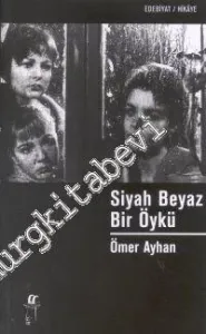 Siyah Beyaz Bir Öykü -        2001
