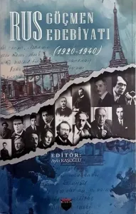 Rus Göçmen Edebiyatı (1920-1940)