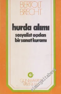 Hurda Alımı: Sosyalist Açıdan Bir Sanat Kuramı -        1977