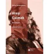 Ateşi Çalmak-5