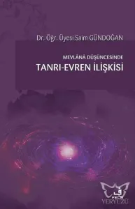 Mevlana Düşüncesinde Tanrı-Evren İlişkisi