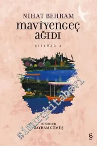 Maviyengeç Ağıdı - Şiirözü 2 -