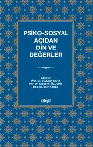 Psiko-Sosyal Açıdan Din ve Değerler