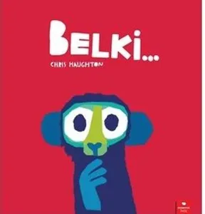 Belki...