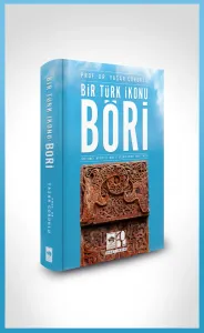 Bir Türk İkonu: BÖRİ