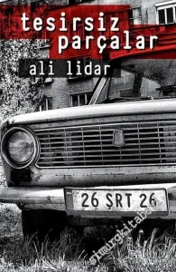 Tesirsiz Parçalar -        2014