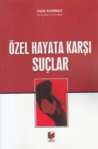 Özel Hayata Karşı Suçlar
