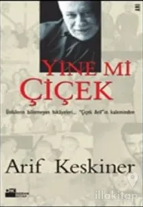 Yine mi Çiçek?