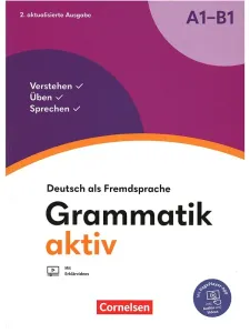 Grammatik aktiv A1-B1 - Deutsch als Fremdsprache