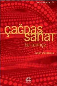 Çağdaş Sanat;Bir Tarihçe