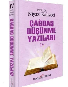 Çağdaş Düşünme Yazıları IV