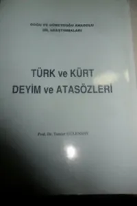 Türk ve Kürt Deyim ve Atasözleri