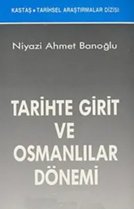 Tarihte Girit ve Osmanlılar Dönemi