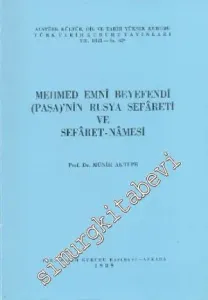 Mehmed Emni Beyefendi ( Paşa ) 'nin Rusya Sefareti ve Sefaret - Namesi -        1989