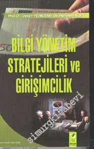 Bilgi Yönetim Stratejileri ve Girişimcilik -         2005