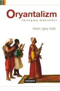 Oryantalizm Tartışma Metinleri