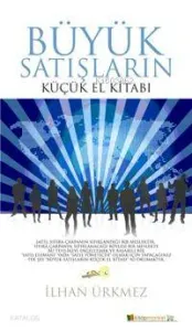 Büyük Satışların Küçük El Kitabı