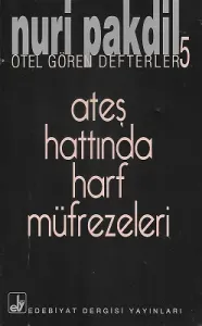 Ateş Hattında Harf Müfrezeleri - Otel Gören Defterler 5