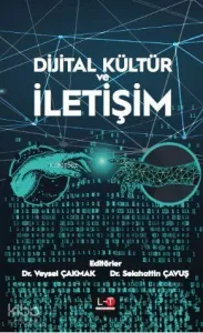 Dijital Kültür ve İletişim