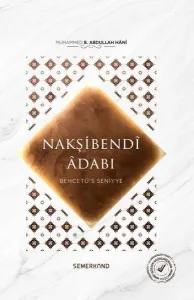 Behcetü's Seniyye Nakşibendi Adabı