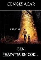 Ben Hayatta En Çok