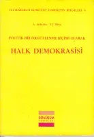 Politik Bir Örgütleme Biçimi Olarak Halk Demokrasi