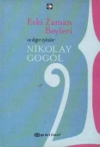 Eski Zaman Beyleri ve Diğer Öyküler